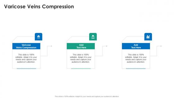Varicose Veins Compression In Powerpoint And Google Slides Cpb