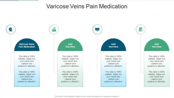 Varicose Veins Pain Medication In Powerpoint And Google Slides Cpb Varicose Veins Pain Medication In Powerpoint And Google Slides Cpb