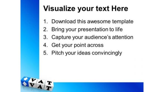 Vat Business PowerPoint Templates And PowerPoint Themes 0912