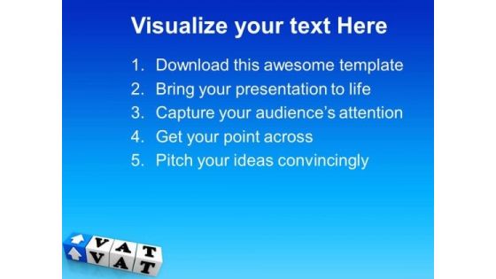 Vat Business PowerPoint Templates And PowerPoint Themes 0912