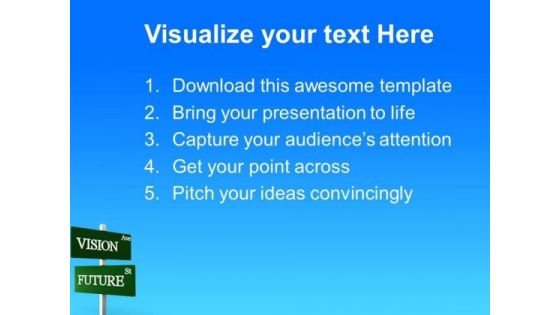 Vision Ave Road Sign Future PowerPoint Templates And PowerPoint Themes 0612