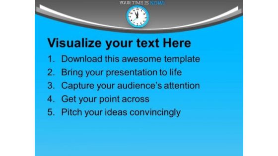 Wall Clock Showing Your Time Is Now PowerPoint Templates Ppt Backgrounds For Slides 0213