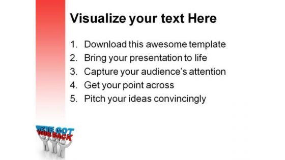 We Have Got Your Back Business PowerPoint Templates And PowerPoint Backgrounds 0411