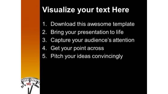 White Clock With Word Its My Time12 PowerPoint Templates And PowerPoint Themes 1112