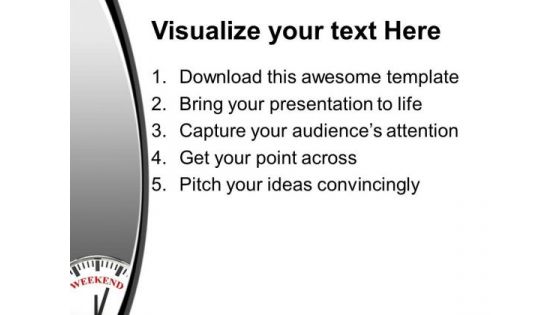 White Clock With Word Weekend PowerPoint Templates Ppt Backgrounds For Slides 0213