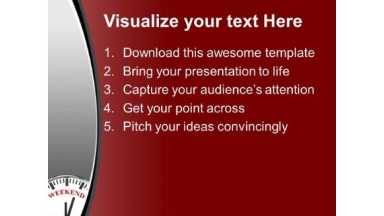 White Clock With Word Weekend PowerPoint Templates Ppt Backgrounds For Slides 0213
