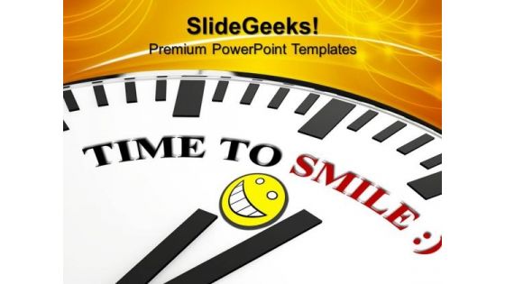 White Clock With Words Time To Smile Time Planing PowerPoint Templates And PowerPoint Themes 1012