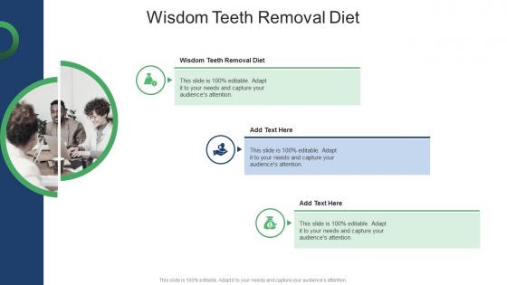 Wisdom Teeth Removal Diet In Powerpoint And Google Slides Cpb