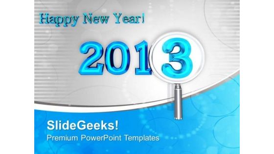 Wishing You Happy New Year 2013 PowerPoint Templates Ppt Backgrounds For Slides 0513