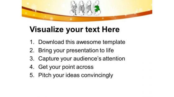 Working Collective In Next Year 2013 Business PowerPoint Templates Ppt Backgrounds For Slides 1212