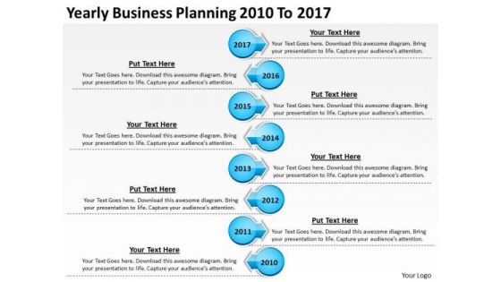Yearly Business Planning 2010 To 2017 PowerPoint Templates Ppt Slides Graphics