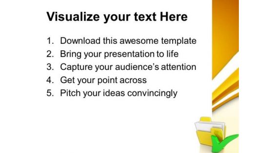 Yellow Folder With Tick Mark PowerPoint Templates And PowerPoint Themes 0912
