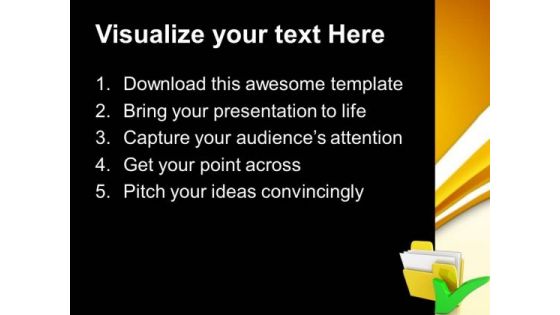 Yellow Folder With Tick Mark PowerPoint Templates And PowerPoint Themes 0912