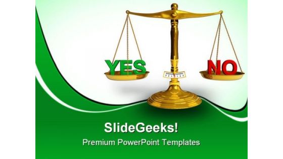 Yes And No Business PowerPoint Templates And PowerPoint Backgrounds 0311 Yes And No Business PowerPoint Templates And PowerPoint Backgrounds 0311