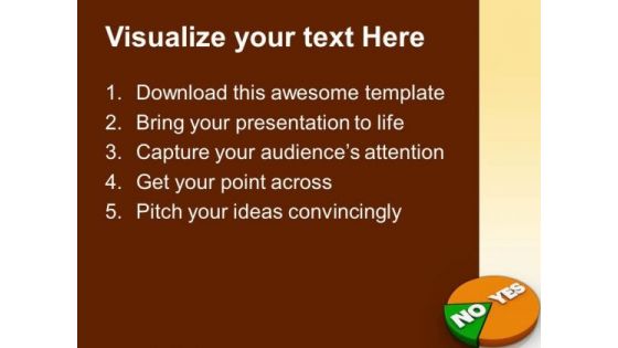 Yes And No Pie Chart Success PowerPoint Templates And PowerPoint Themes 1012