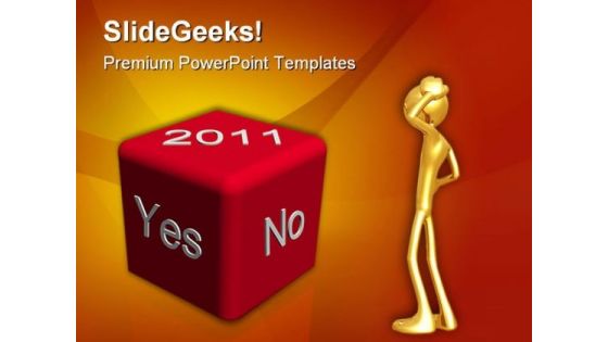 Yes No Year2011 Business PowerPoint Backgrounds And Templates 1210