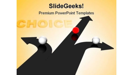 Your Choice Business PowerPoint Templates And PowerPoint Backgrounds 0511