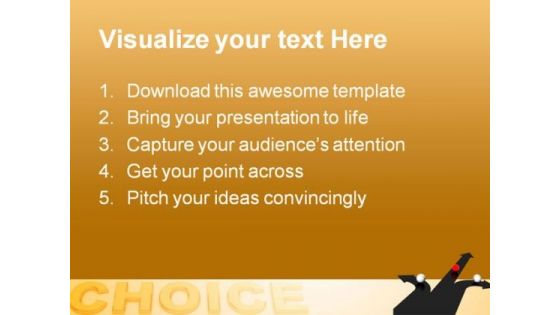 Your Choice Business PowerPoint Themes And PowerPoint Slides 0511