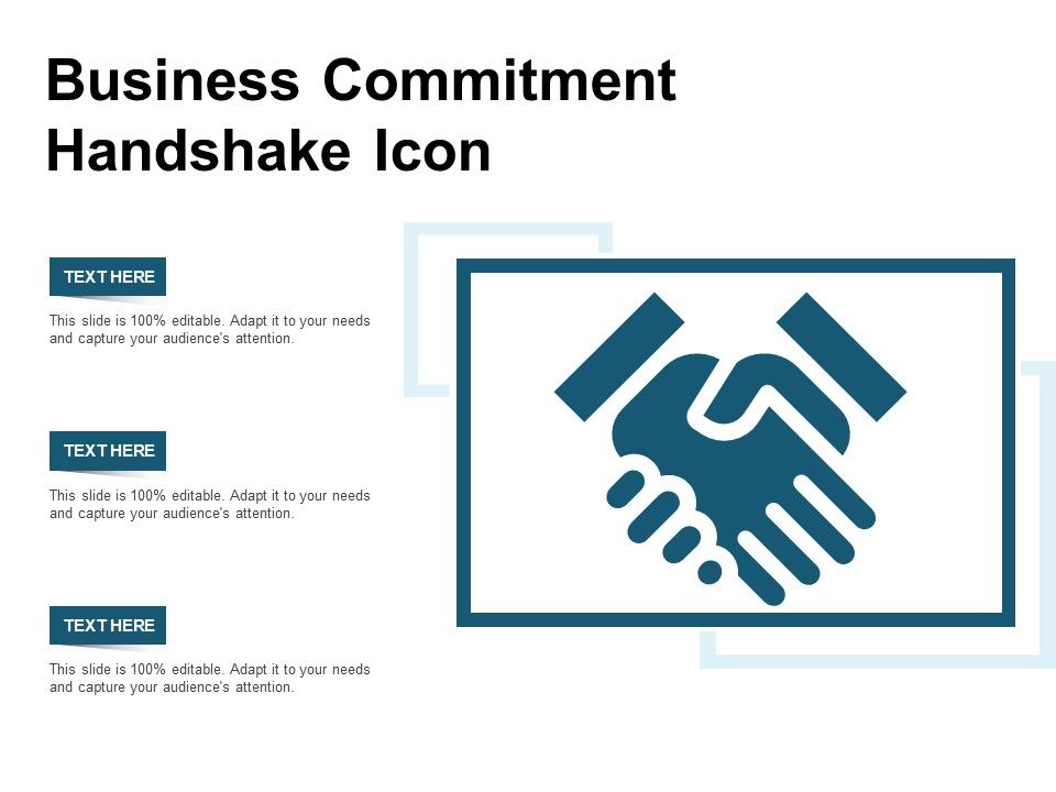 Business_Commitment_Handshake_Icon_Ppt_PowerPoint_Presentation_Infographics_Show_Slide_1.jpg
