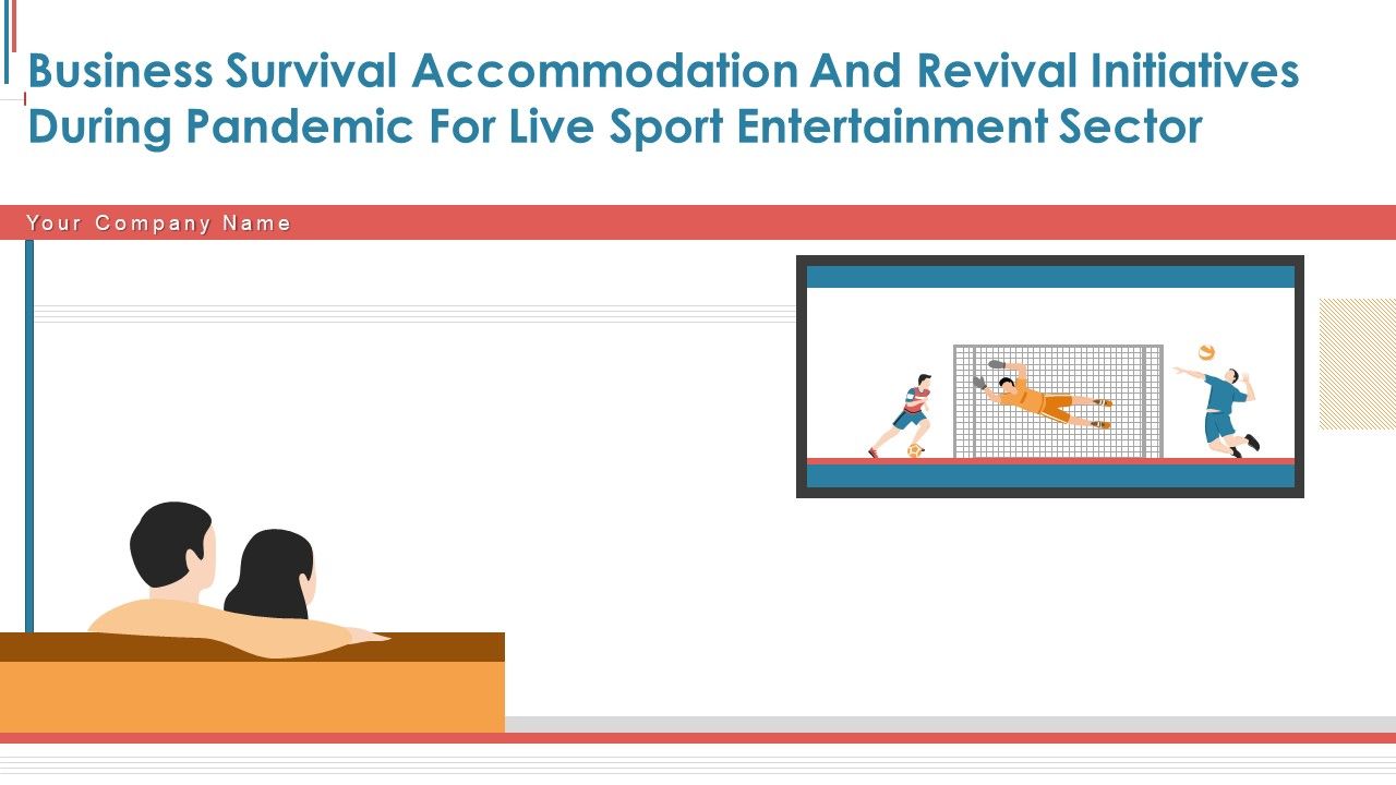 Business_Survival_Accommodation_Revival_Initiatives_During_Pandemic_Live_Sport_Entertainment_Ppt_PowerPoint_Presentation_Complete_Deck_With_Slides_Slide_1.jpg