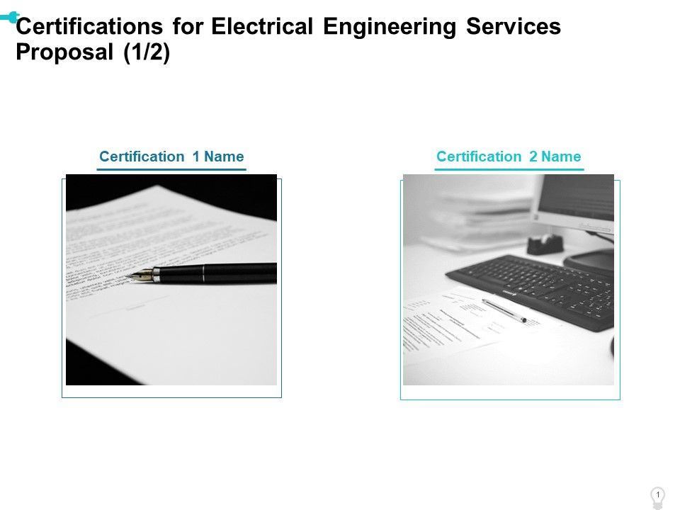 Certifications_For_Electrical_Engineering_Services_Proposal_Ppt_Styles_Layout_Ideas_PDF_Slide_1.jpg