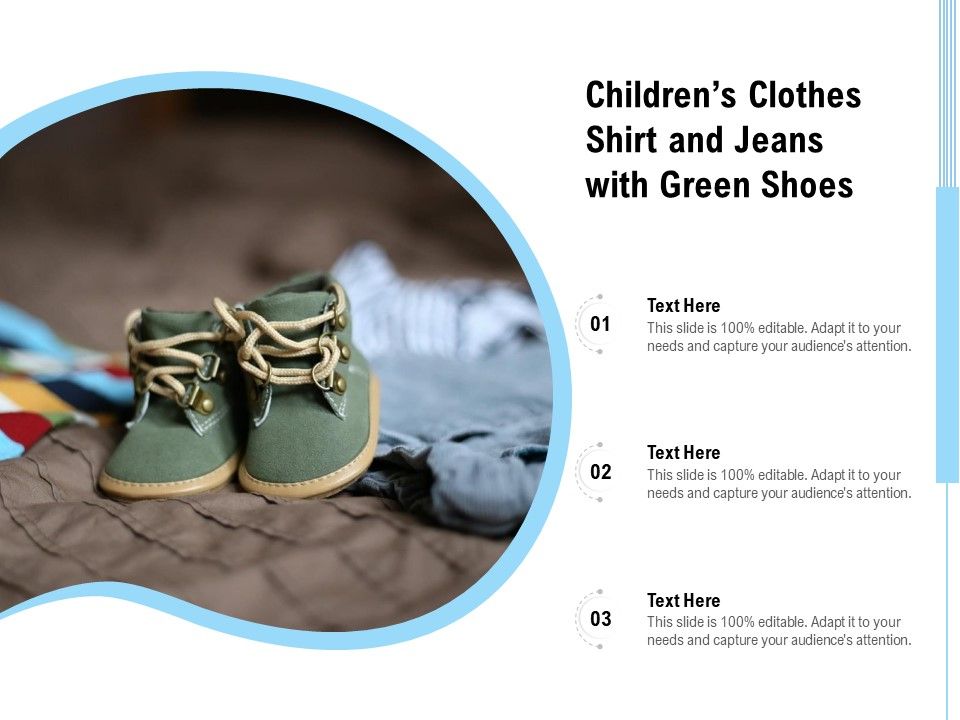 Childrens_Clothes_Shirt_And_Jeans_With_Green_Shoes_Ppt_PowerPoint_Presentation_Infographic_Template_Example_File_PDF_Slide_1.jpg