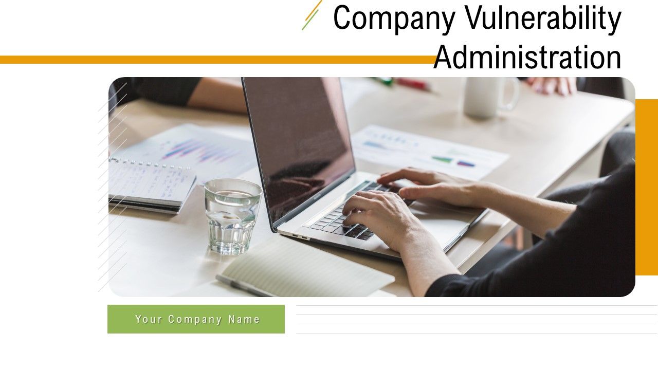 Company_Vulnerability_Administration_Ppt_PowerPoint_Presentation_Complete_Deck_With_Slides_Slide_1.jpg