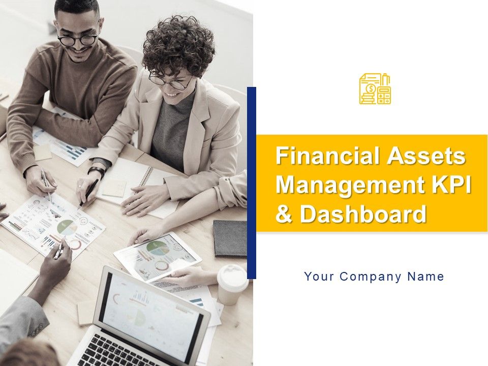 Financial_Assets_Management_KPI_And_Dashboard_Ppt_PowerPoint_Presentation_Complete_Deck_With_Slides_Slide_1.jpg