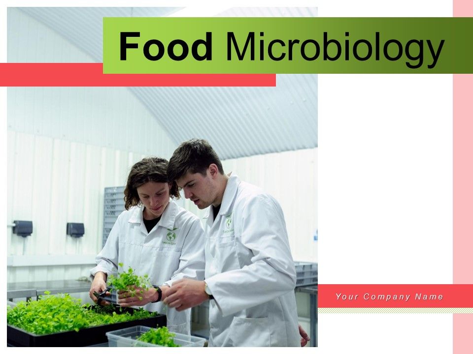 Food_Microbiology_Food_Science_Expert_Conducting_Ppt_PowerPoint_Presentation_Complete_Deck_Slide_1.jpg