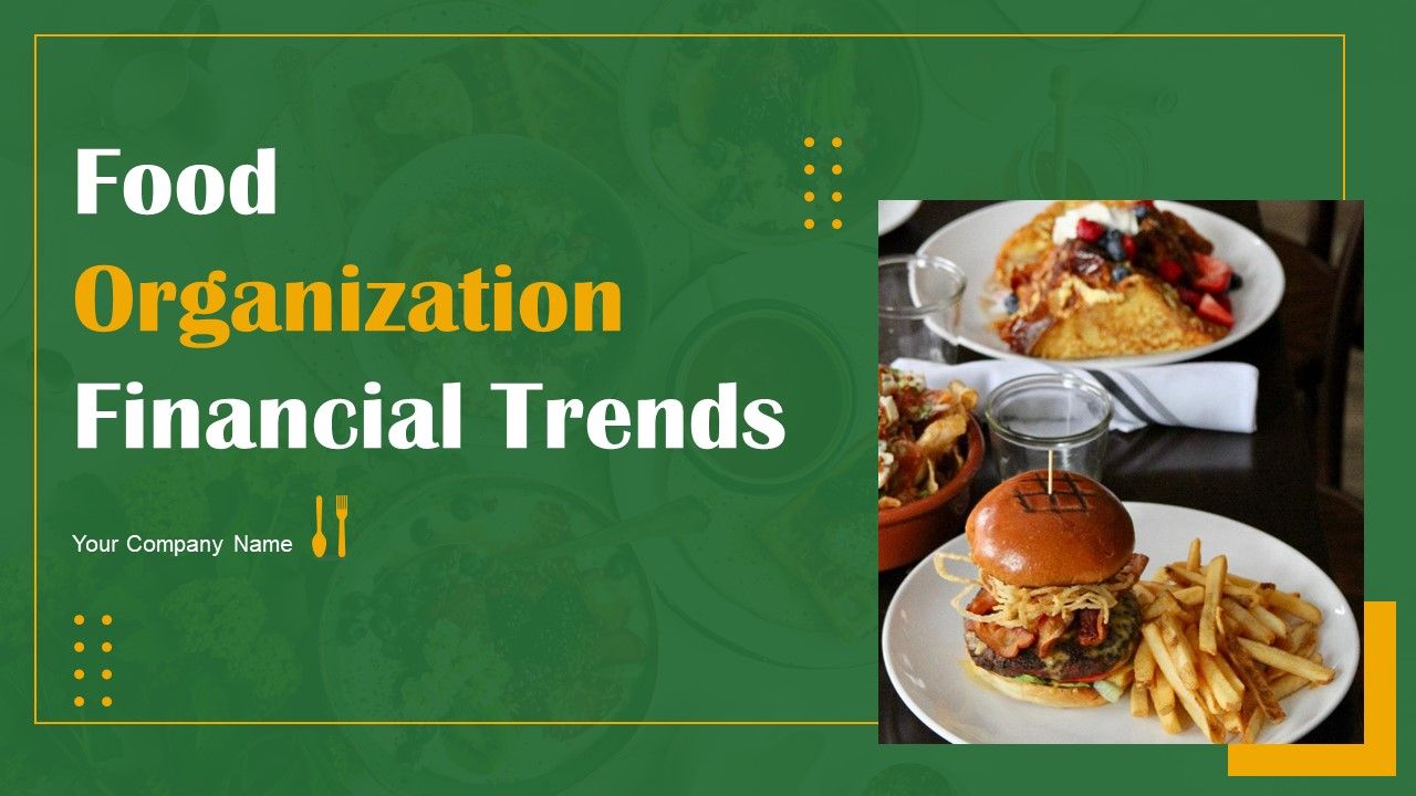 Food_Organization_Financial_Trends_Ppt_PowerPoint_Presentation_Complete_Deck_With_Slides_Slide_1.jpg