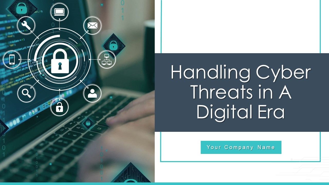 Handling_Cyber_Threats_In_A_Digital_Era_Ppt_PowerPoint_Presentation_Complete_Deck_With_Slides_Slide_1.jpg