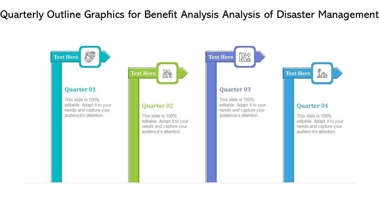 Quarterly_Outline_Graphics_For_Benefit_Analysis_Analysis_Of_Disaster_Management_Ppt_PowerPoint_Presentation_Model_Background_PDF_Slide_1.jpg