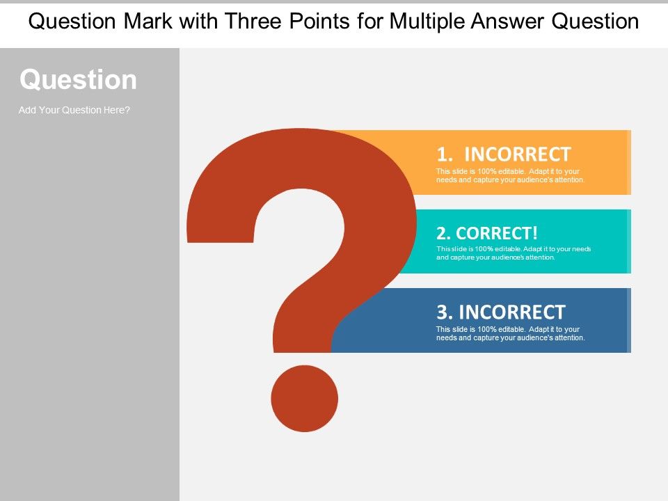 Question_Mark_With_Three_Points_For_Multiple_Answer_Question_Ppt_PowerPoint_Presentation_Pictures_Example_Slide_1.jpg