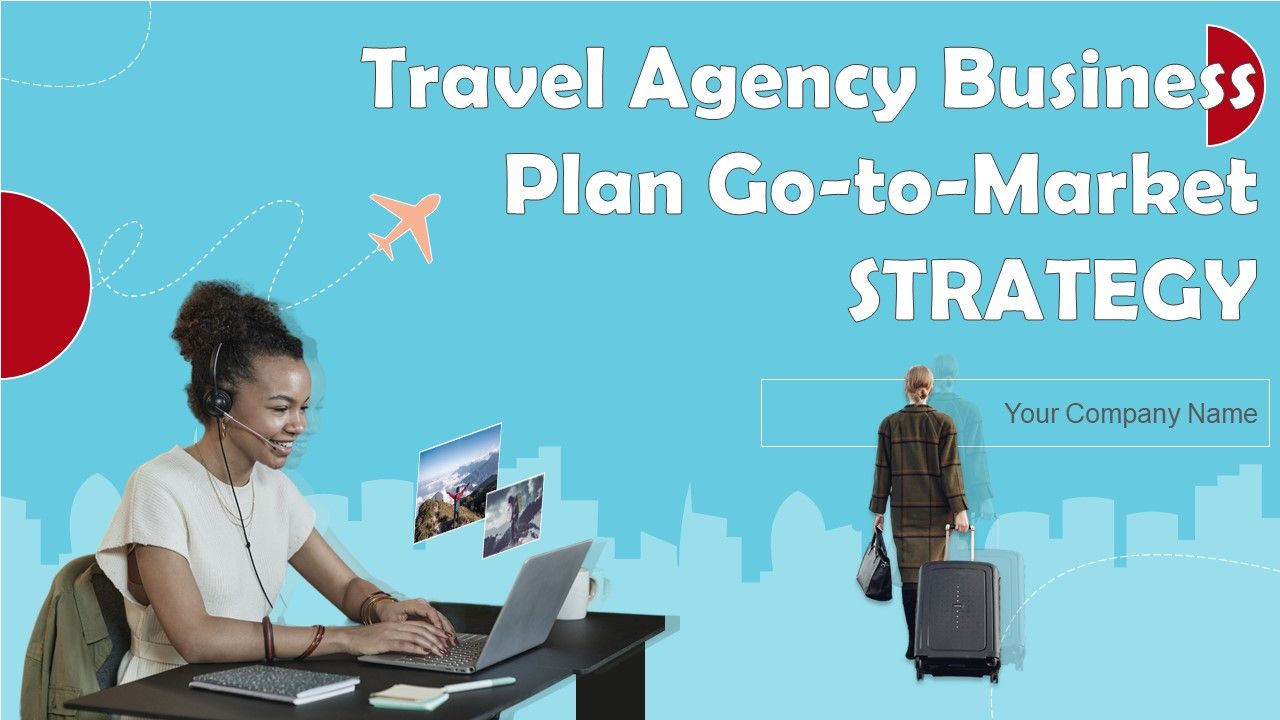Travel_Agency_Business_Plan_Go_To_Market_Strategy_Slide_1.jpg