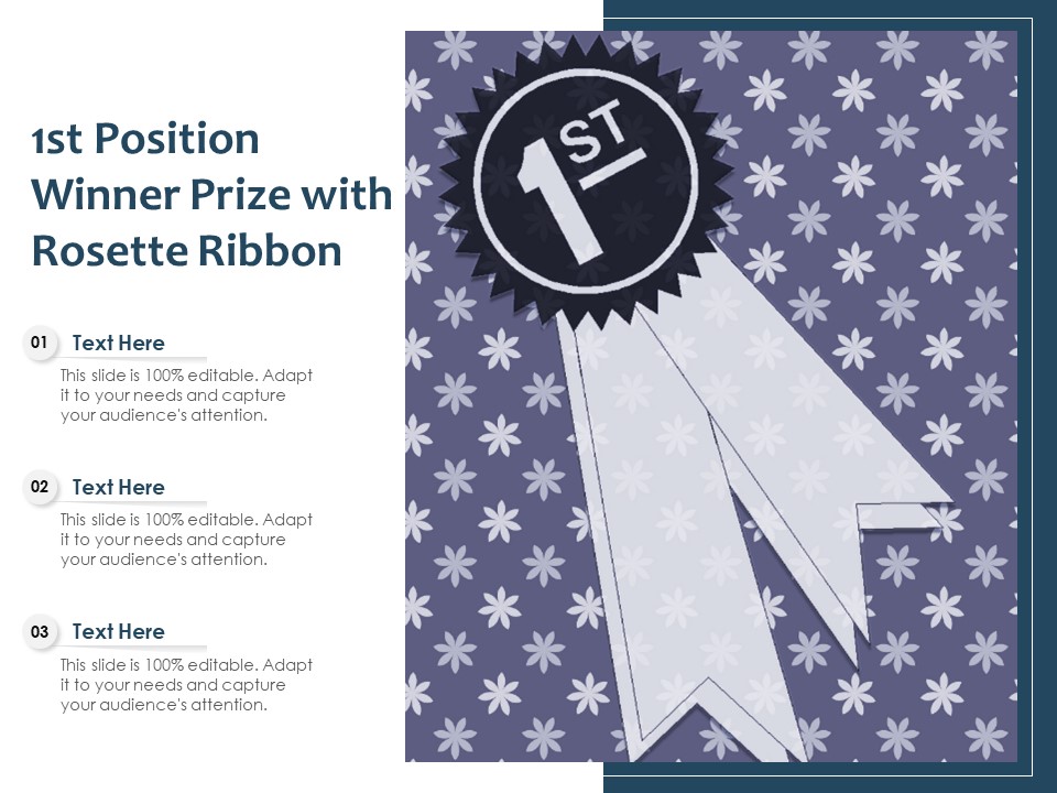 1St Position Winner Prize With Rosette Ribbon Ppt PowerPoint Presentation Model Slide PDF