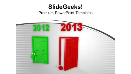 2012 Door Locked 2013 Open New Year PowerPoint Templates Ppt Backgrounds For Slides 0113