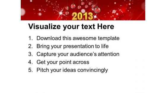 2013 Decoration With Christmas Balls PowerPoint Templates Ppt Backgrounds For Slides 1212