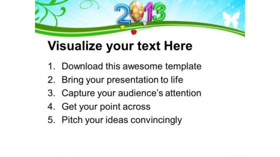 2013 Easter Egg New Year Born Holidays PowerPoint Templates Ppt Backgrounds For Slides 0313