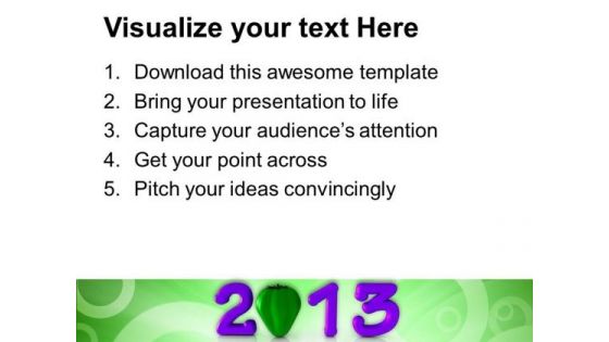 2013 Fruitful Upcoming Year Capsicum PowerPoint Templates Ppt Backgrounds For Slides 1212
