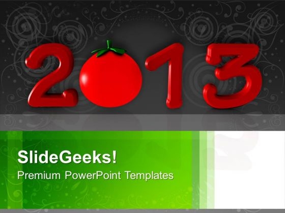 2013 In Red With Tomato New Year PowerPoint Templates Ppt Backgrounds For Slides 0113