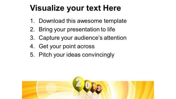 2013 New Year Balloons Celebration Events PowerPoint Templates Ppt Backgrounds For Slides 1212