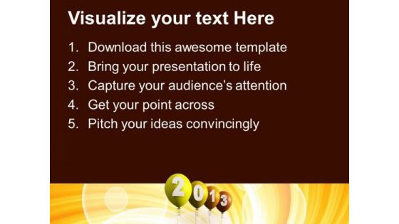 2013 New Year Balloons Celebration Events PowerPoint Templates Ppt Backgrounds For Slides 1212