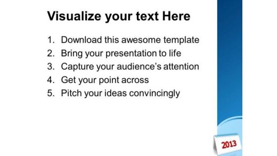 2013 New Year Calendar Business PowerPoint Templates Ppt Backgrounds For Slides 1212