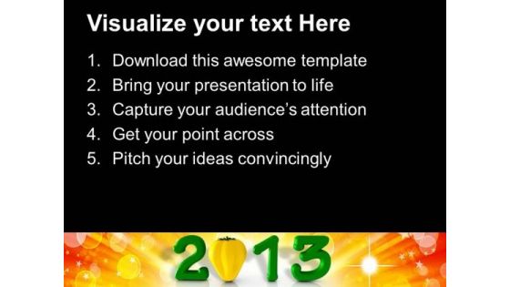 2013 New Year Concept With Capsicum Food PowerPoint Templates Ppt Backgrounds For Slides 1212