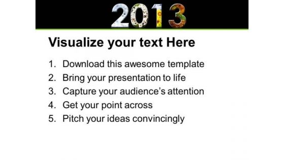 2013 New Year Nature Celebration PowerPoint Templates Ppt Backgrounds For Slides 0113