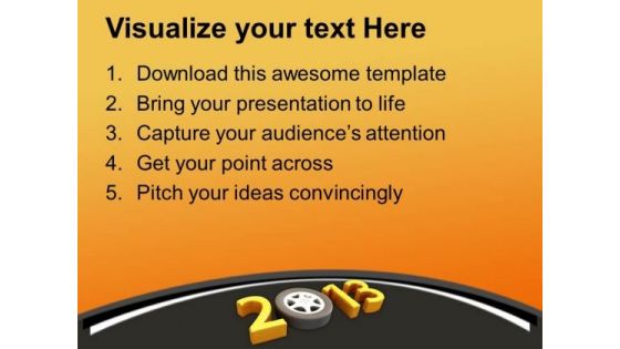 2013 New Year Targets Tyre Celebration PowerPoint Templates Ppt Backgrounds For Slides 0113