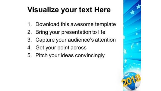 2013 On Globe New Year Concept PowerPoint Templates Ppt Backgrounds For Slides 1112