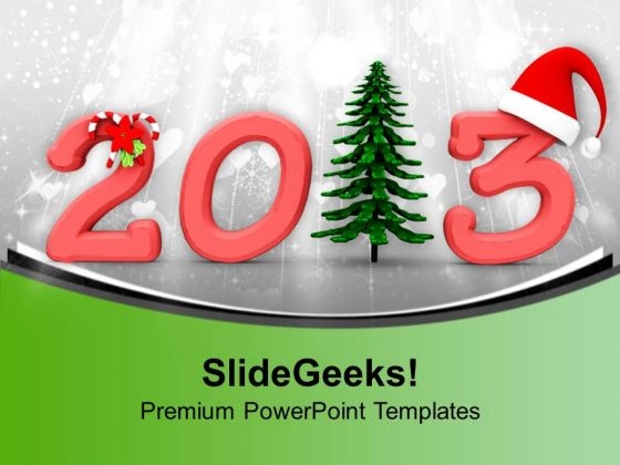 2013 With Christmas Tree Santa Cap Celebration PowerPoint Templates Ppt Backgrounds For Slides 0113