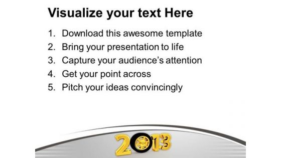 2013 With Tyre Celebration Time New Year PowerPoint Templates Ppt Backgrounds For Slides 0113