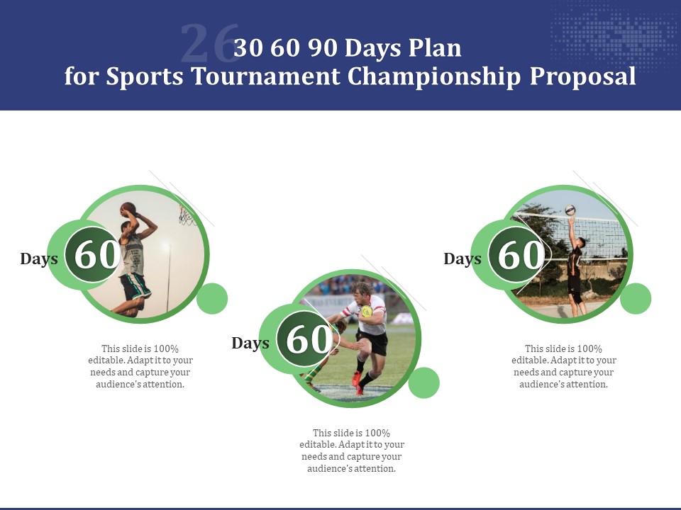 30 60 90 Days Plan For Sports Tournament Championship Proposal Ppt Ideas Design Templates PDF